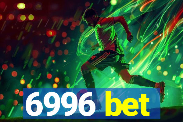 6996 bet